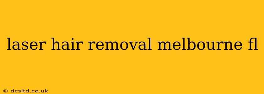 laser hair removal melbourne fl