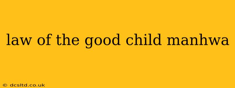 law of the good child manhwa