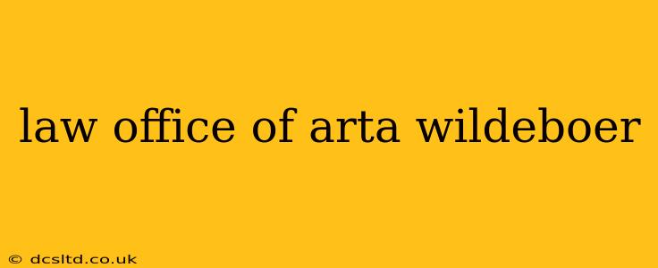 law office of arta wildeboer