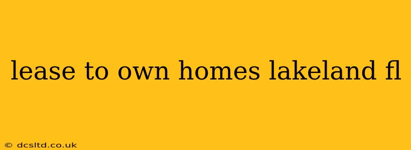 lease to own homes lakeland fl