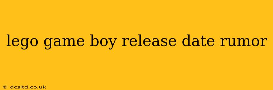 lego game boy release date rumor