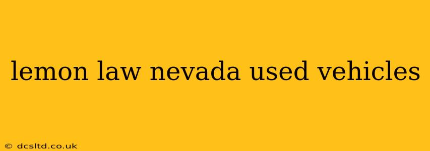 lemon law nevada used vehicles