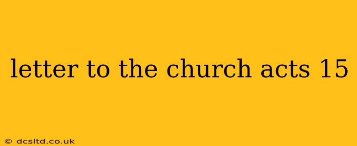 letter to the church acts 15
