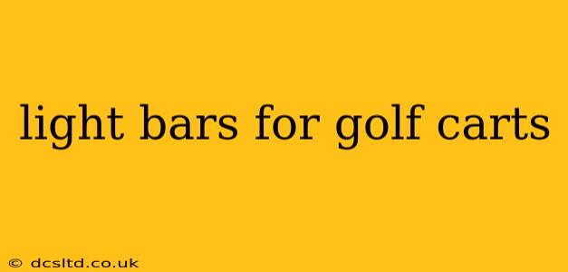 light bars for golf carts