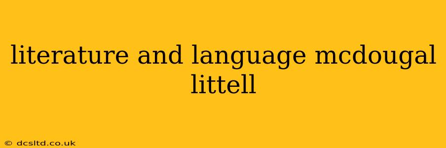 literature and language mcdougal littell
