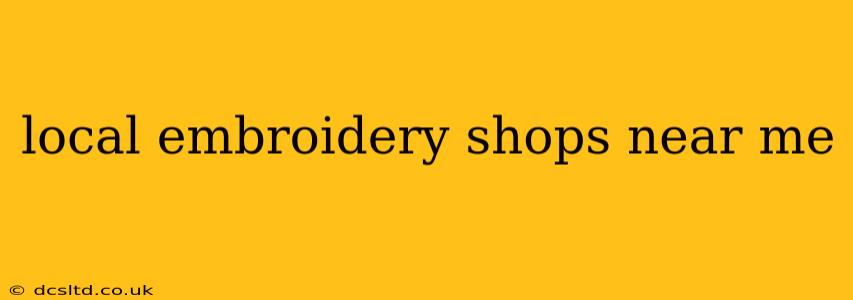 local embroidery shops near me