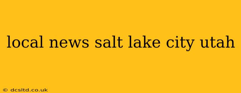 local news salt lake city utah