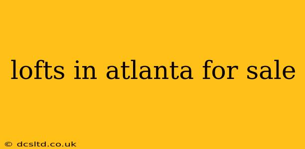 lofts in atlanta for sale