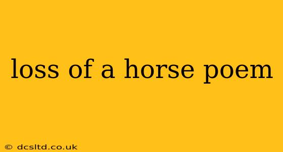 loss of a horse poem
