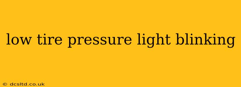 low tire pressure light blinking