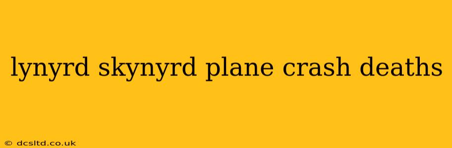 lynyrd skynyrd plane crash deaths