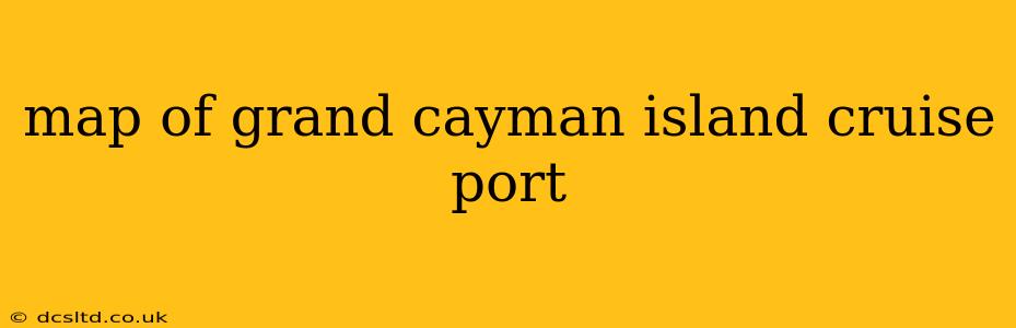 map of grand cayman island cruise port