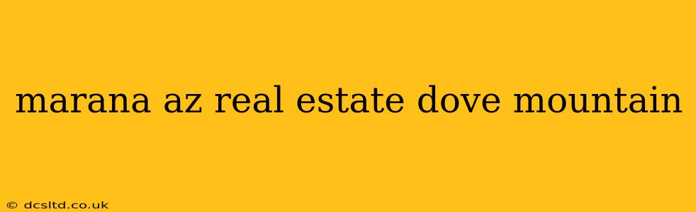 marana az real estate dove mountain
