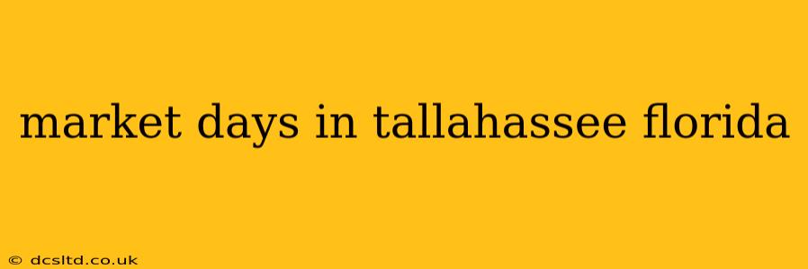 market days in tallahassee florida