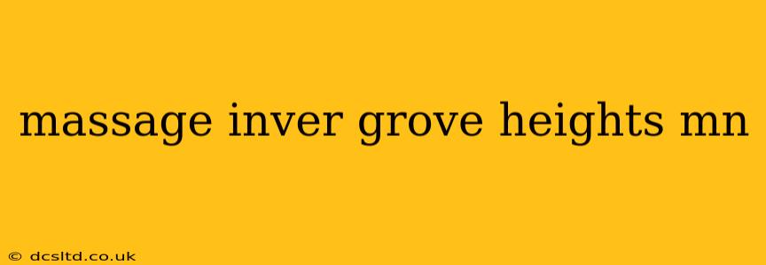 massage inver grove heights mn