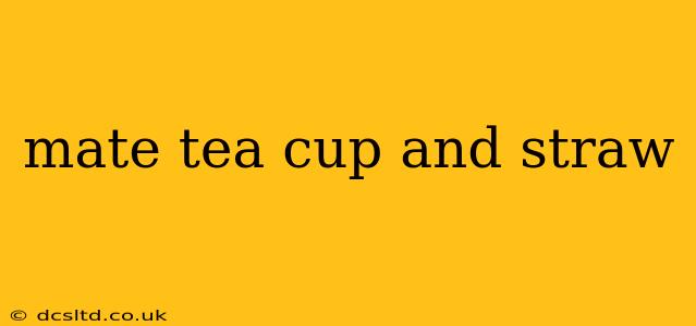 mate tea cup and straw