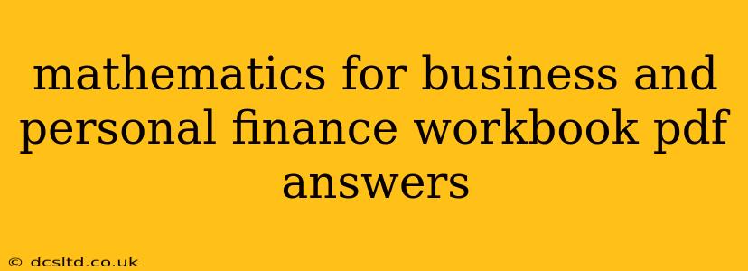 mathematics for business and personal finance workbook pdf answers