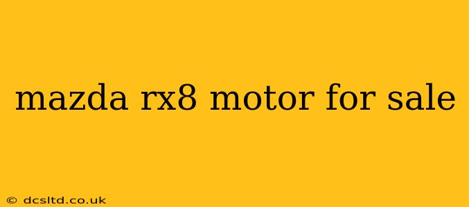 mazda rx8 motor for sale