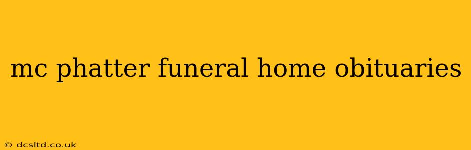 mc phatter funeral home obituaries