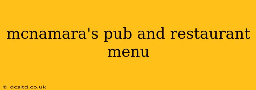 mcnamara's pub and restaurant menu
