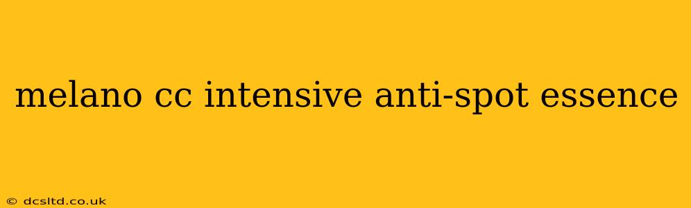 melano cc intensive anti-spot essence