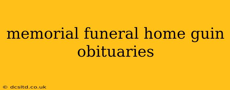 memorial funeral home guin obituaries