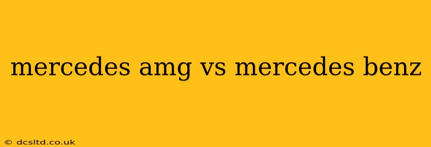 mercedes amg vs mercedes benz