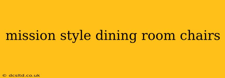 mission style dining room chairs