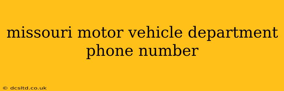 missouri motor vehicle department phone number