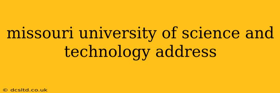 missouri university of science and technology address