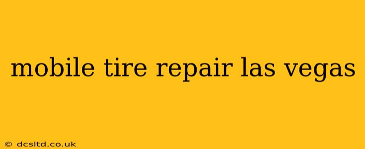 mobile tire repair las vegas
