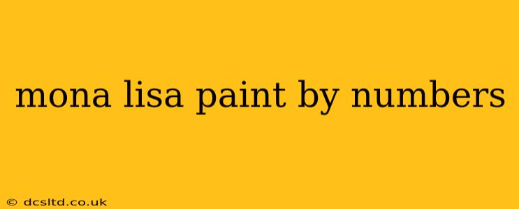 mona lisa paint by numbers