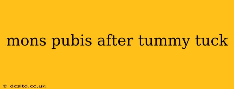 mons pubis after tummy tuck