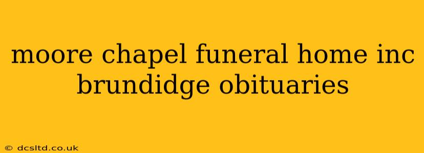 moore chapel funeral home inc brundidge obituaries