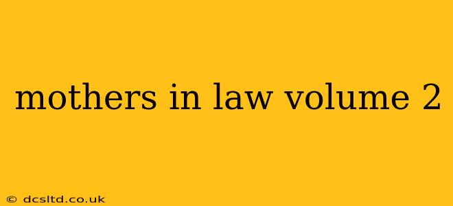 mothers in law volume 2