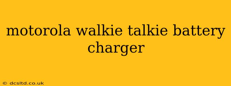 motorola walkie talkie battery charger