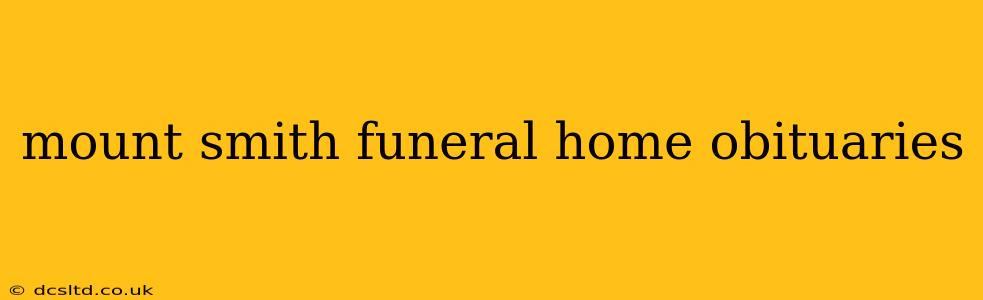 mount smith funeral home obituaries