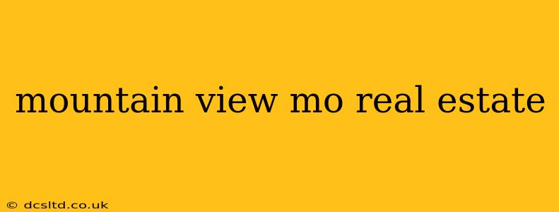 mountain view mo real estate