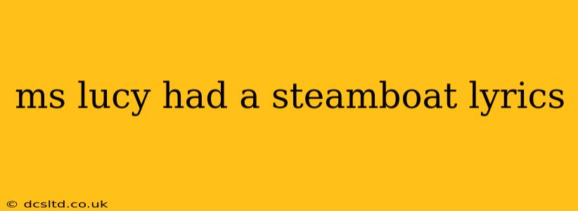 ms lucy had a steamboat lyrics