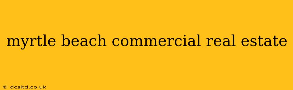 myrtle beach commercial real estate