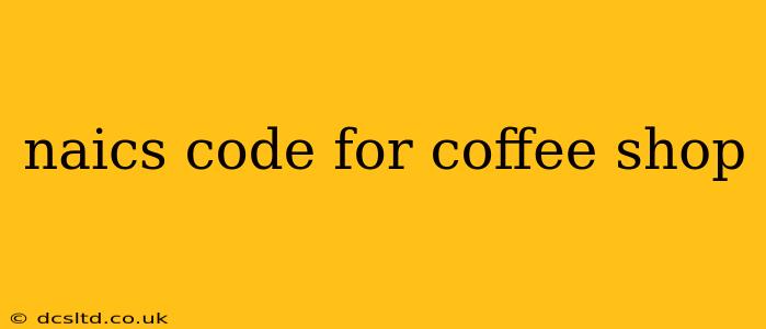 naics code for coffee shop