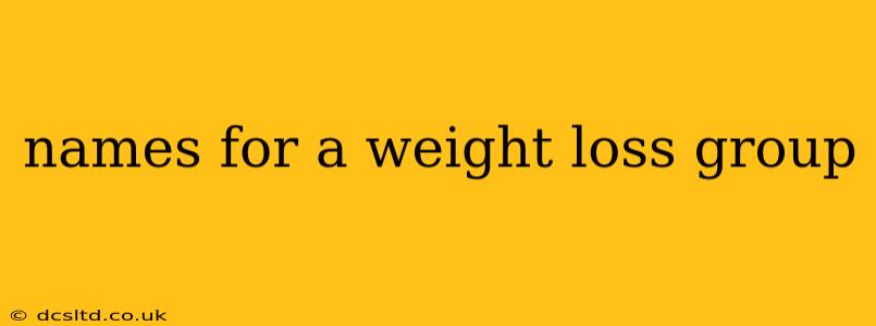 names for a weight loss group