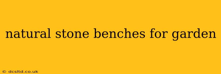 natural stone benches for garden