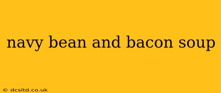navy bean and bacon soup