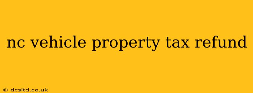nc vehicle property tax refund