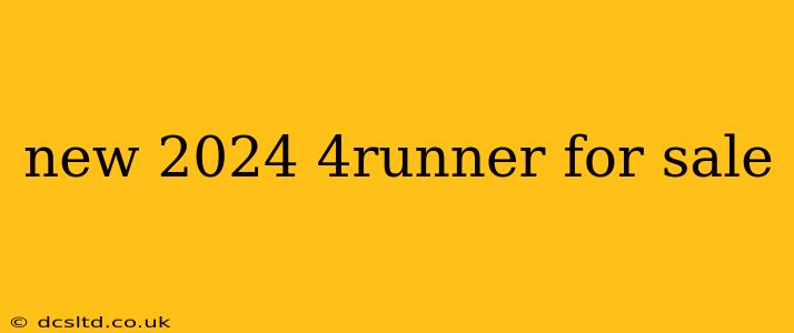 new 2024 4runner for sale