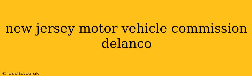 new jersey motor vehicle commission delanco