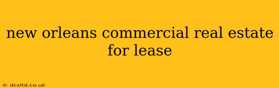 new orleans commercial real estate for lease