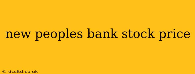 new peoples bank stock price