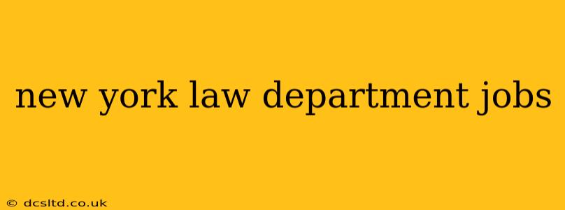 new york law department jobs